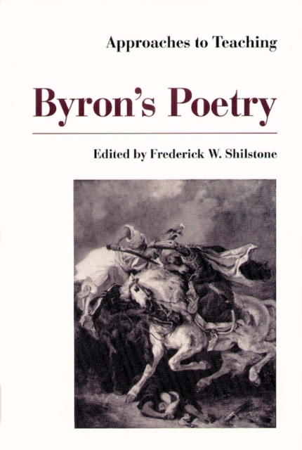 Approaches to Teaching Byron's Poetry, Hardback Book