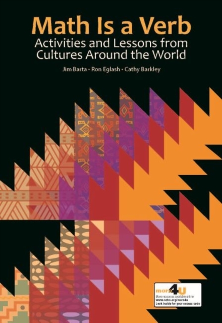 Math Is a Verb : Activities and Lessons from Cultures Around the World, Paperback / softback Book