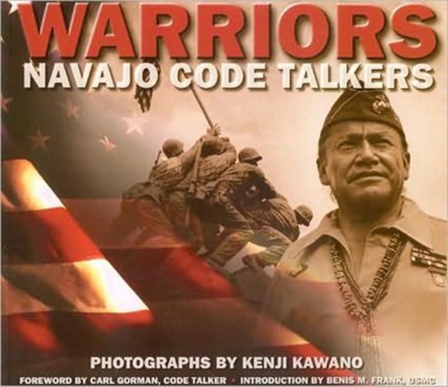 Warriors: Navajo Code Talkers : Navajo Code Talkers, Paperback / softback Book