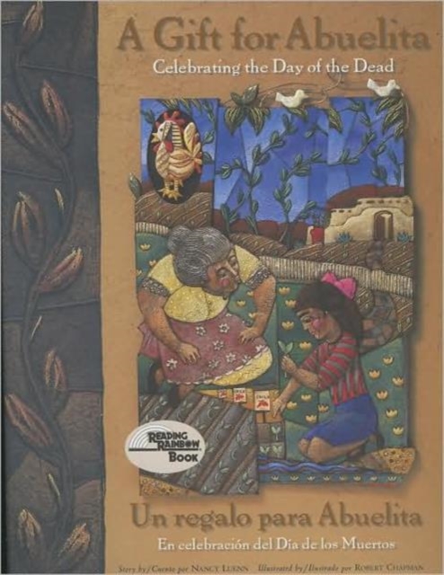 Gift for Abuelita / Un Regalo Para Abuelita : Celebrating the Day of the Dead/En Celebracion del Dia de Los Muertos, Hardback Book
