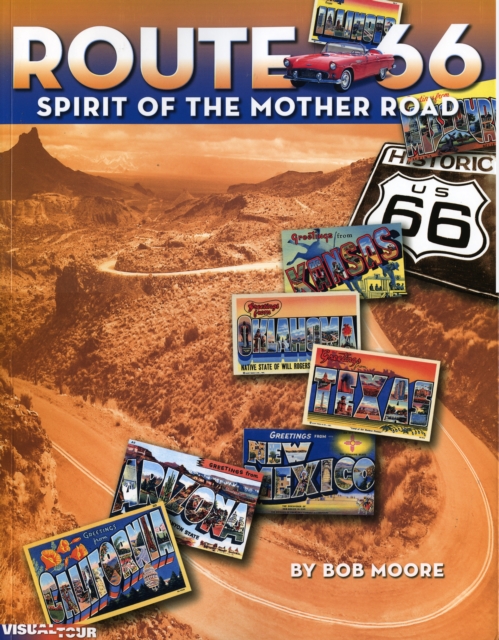 Route 66 : Spirit of the Mother Road, Paperback / softback Book