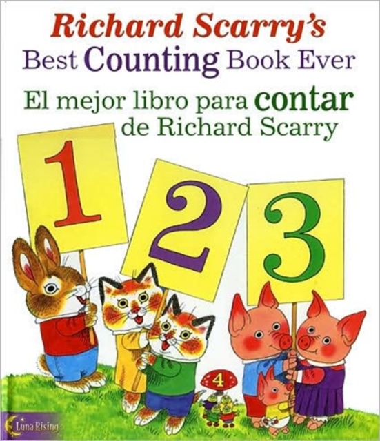 Richard Scarry's Best Counting Book Ever / El Mejor Libro Para Contar De Richard Scarry, Hardback Book