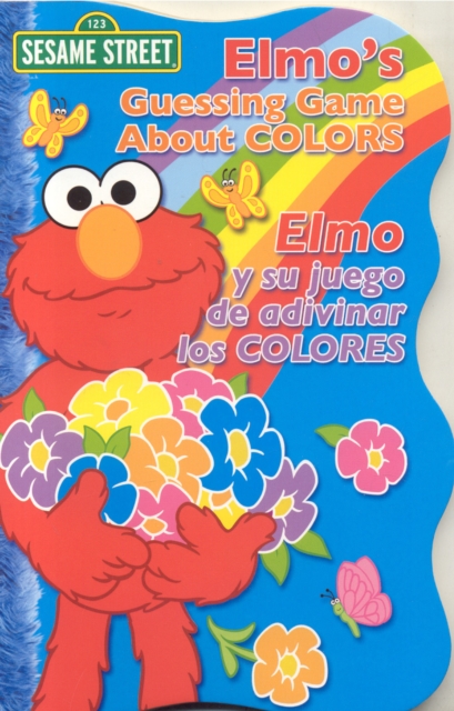 Elmo's Guessing Game About Colors / Elmo y Su Juego De Adivinar Los Colores, Board book Book