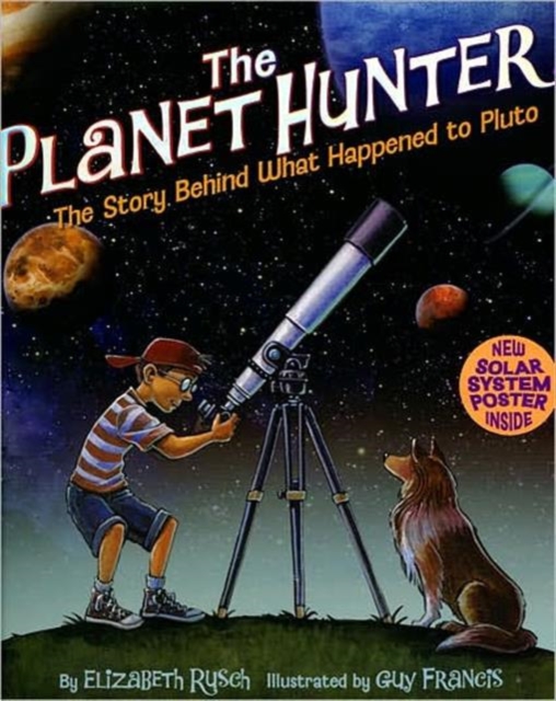 The Planet Hunter : The Story Behind What Happened to Pluto, Hardback Book