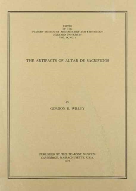 The Artifacts of Altar de Sacrificios, Paperback / softback Book