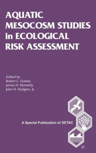Aquatic Mesocosm Studies in Ecological Risk Assessment, Hardback Book