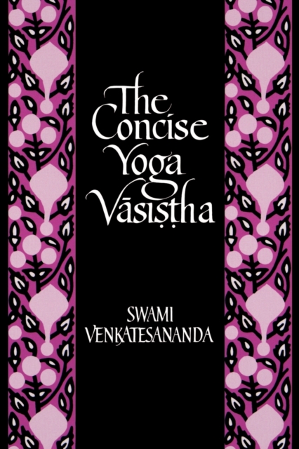The Concise Yoga Vasistha, Paperback / softback Book