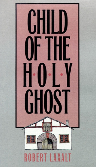 Child of the Holy Ghost, Paperback / softback Book