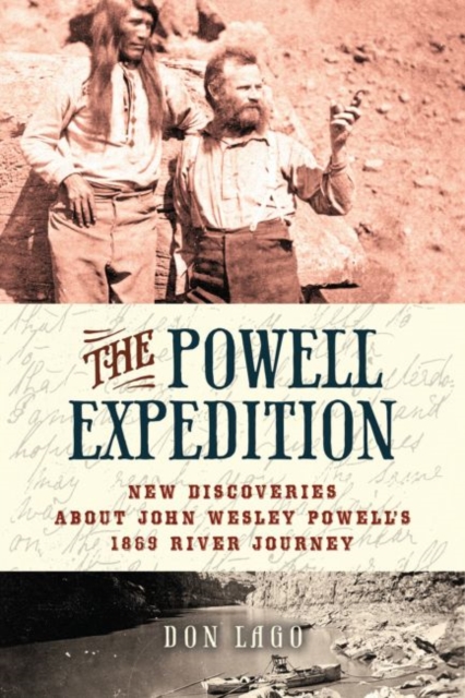 The Powell Expedition : New Discoveries about John Wesley Powell's 1869 River Journey, EPUB eBook
