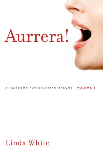 Aurrera! : A Textbook for Studying Basque, Volume 1, PDF eBook