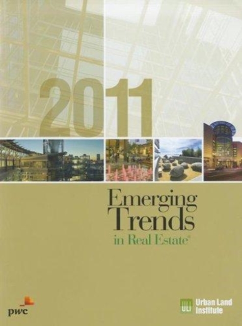 Emerging Trends in Real Estate 2011, Paperback / softback Book