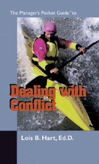 The Manager's Pocket Guide to Dealing with Conflict, Paperback / softback Book