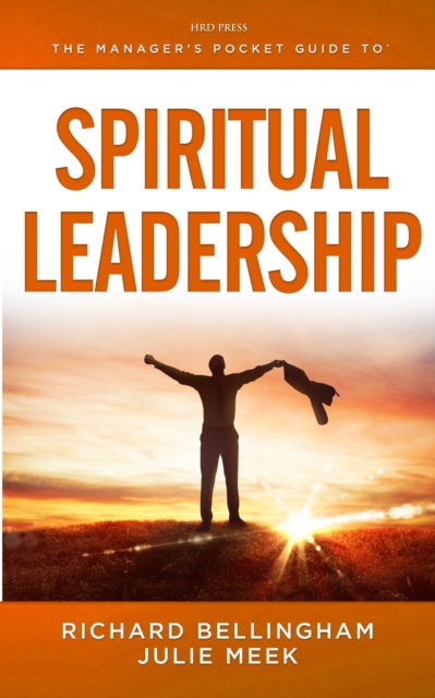 The Manager's Pocket Guide to Spiritual Leadership, Paperback / softback Book