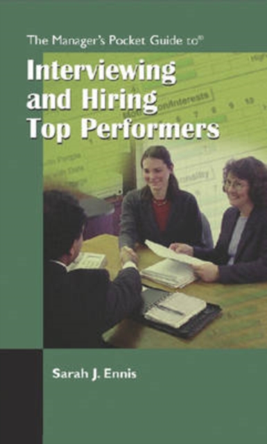 The Manager's Pocket Guide to Hiring Top Performers, Paperback / softback Book