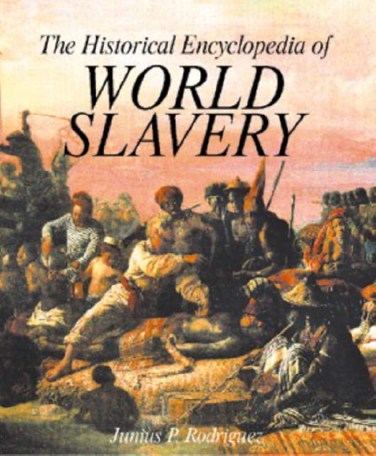 The Historical Encyclopedia of World Slavery [2 volumes], Hardback Book