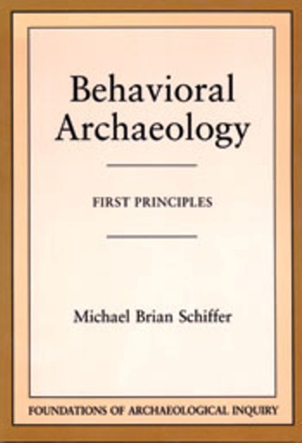 Behavioral Archaeology, Paperback / softback Book