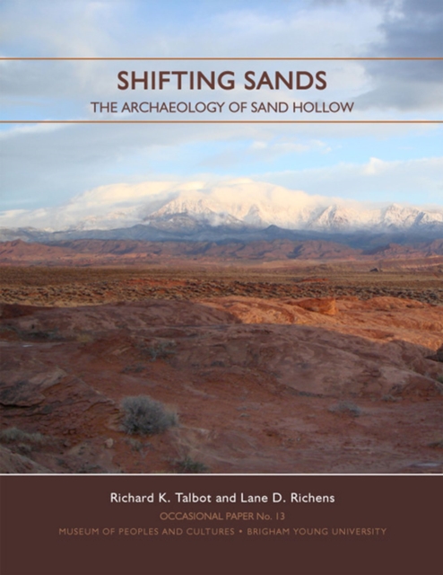 Shifting Sands   OP #13 : The Archaeology of Sand Hollow, Paperback / softback Book