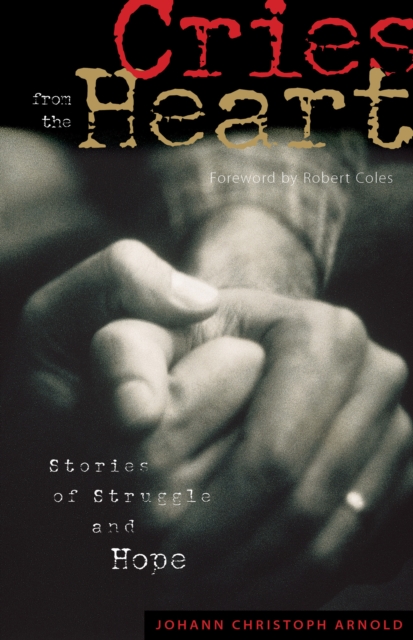 Cries from the Heart : Stories of Struggle and Hope, EPUB eBook