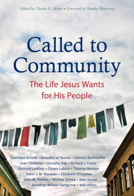 Called to Community : The Life Jesus Wants for His People, Paperback / softback Book