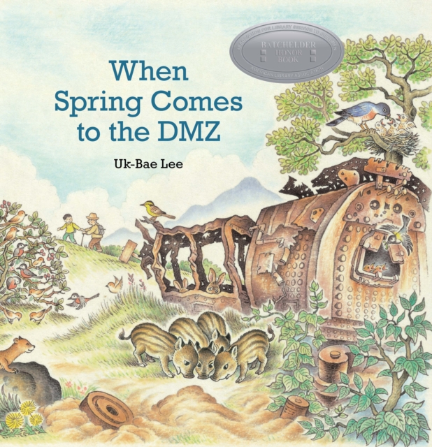 When Spring Comes to the DMZ, Hardback Book