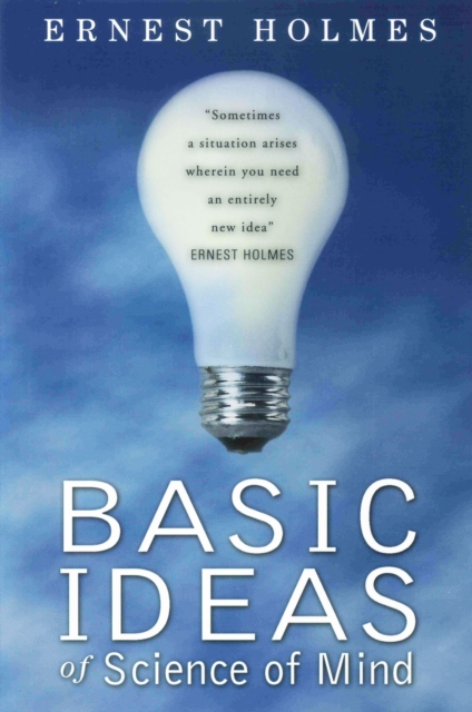 Basic Ideas of Science of Mind, Paperback / softback Book