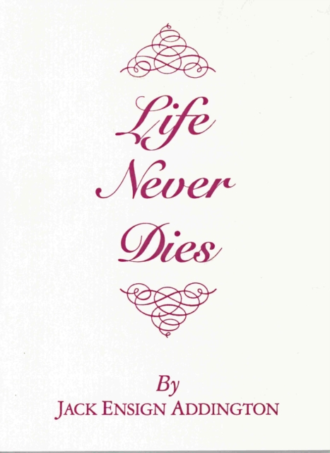 Life Never Dies, Paperback / softback Book
