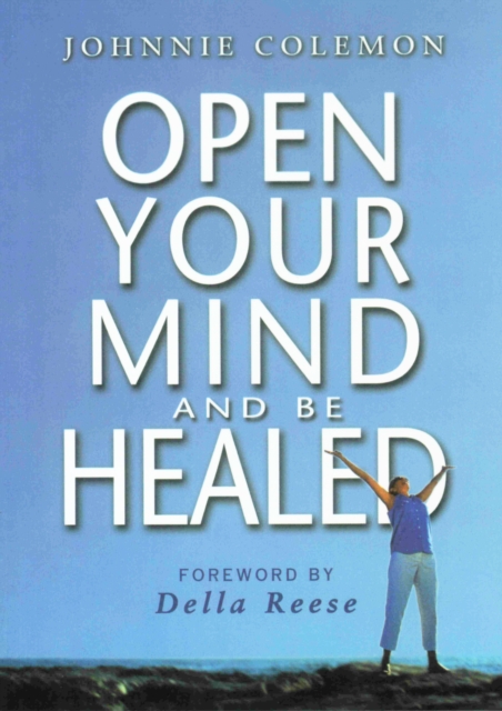 Open Your Mind and be Healed, Paperback / softback Book