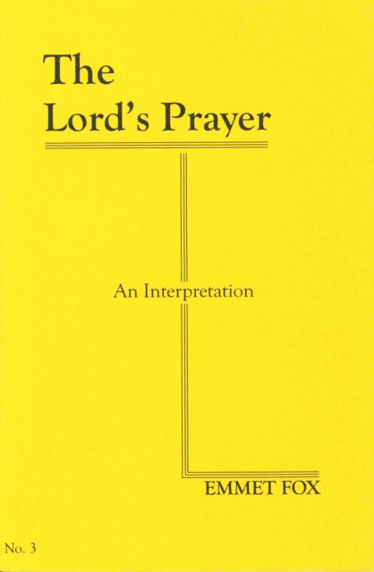 The Lord's Prayer (#3) : An Interpretation, Pamphlet Book