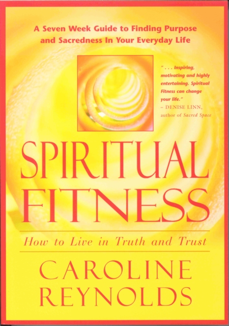 Spiritual Fitness : How to Live in Truth and Trust, Paperback / softback Book
