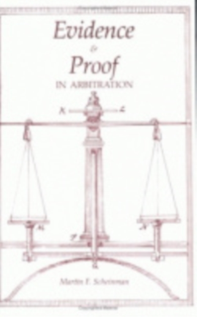 Evidence and Proof in Arbitration, Paperback / softback Book