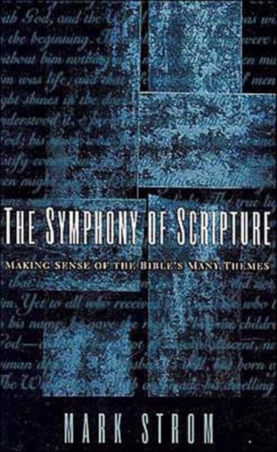 Symphony of Scripture, Paperback / softback Book