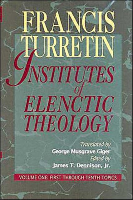 Institutes of Elenctic Theology 3 Vol, Book Book