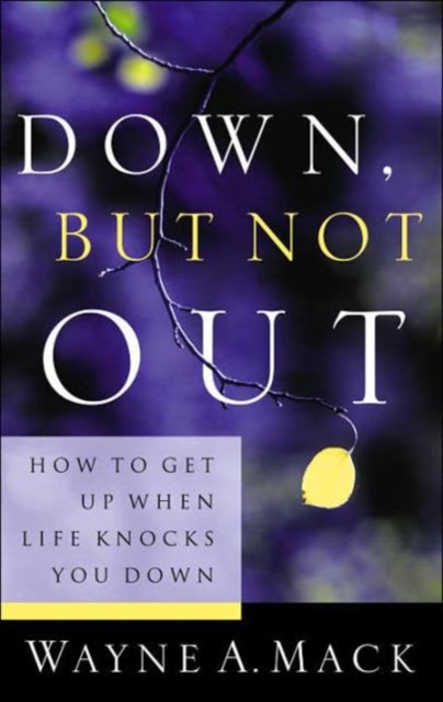 Down, But Not Out, Paperback / softback Book