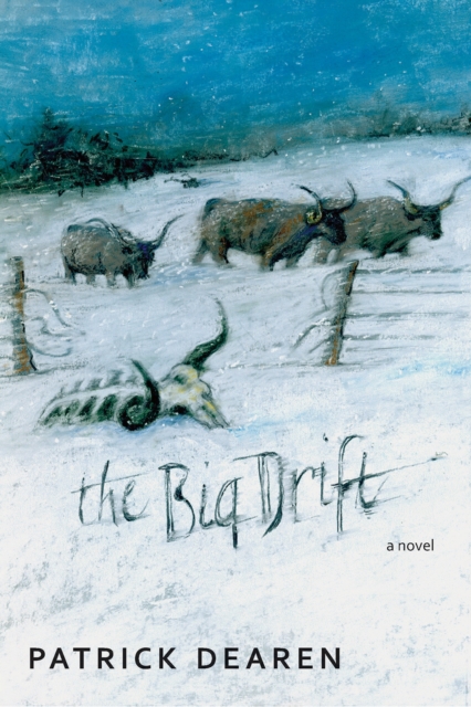 The Big Drift : A Novel, Paperback / softback Book