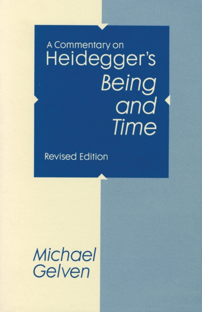 A Commentary On Heidegger's "Being and Time", Paperback / softback Book