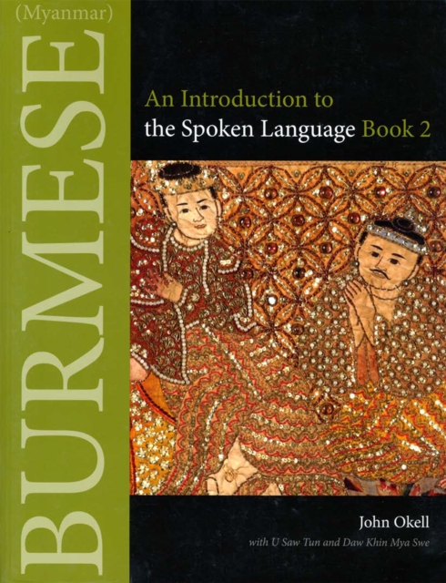 Burmese (Myanmar) : An Introduction to the Script, Paperback / softback Book