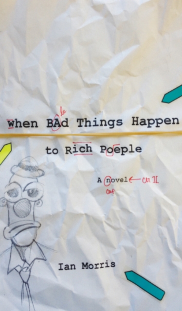 When Bad Things Happen to Rich People, Paperback / softback Book