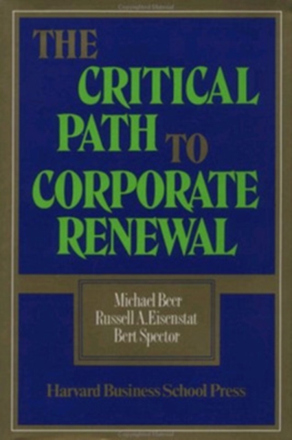 The Critical Path to Corporate Renewal, Undefined Book