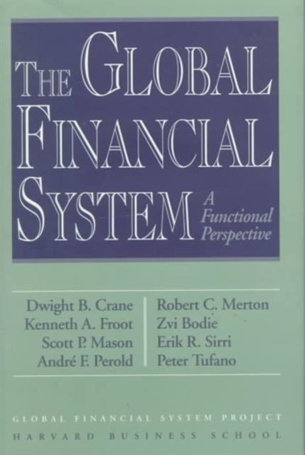 The Global Financial System : A Functional Perspective, Undefined Book