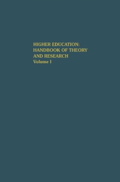 Higher Education: Handbook of Theory and Research : Volume I, Hardback Book