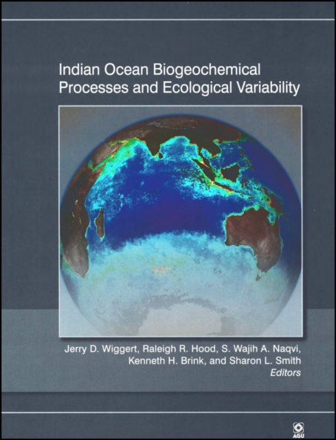 Indian Ocean Biogeochemical Processes and Ecological Variability, Hardback Book