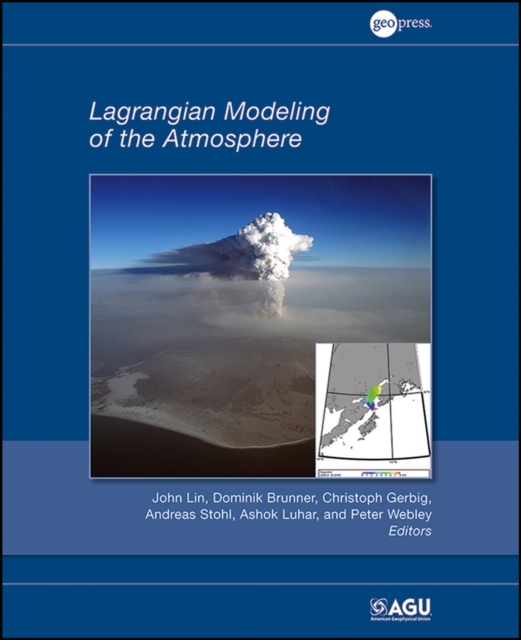 Lagrangian Modeling of the Atmosphere, Hardback Book