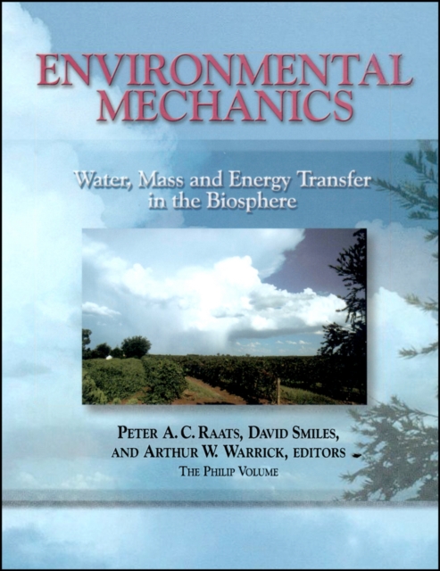 Environmental Mechanics : Water, Mass and Energy Transfer in the Biosphere, Multiple-component retail product, part(s) enclose Book
