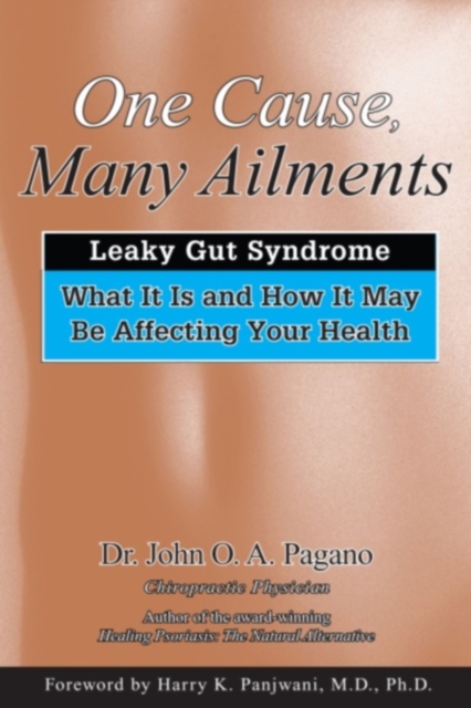 One Cause, Many Ailments : The Leaky Gut Syndrome, EPUB eBook