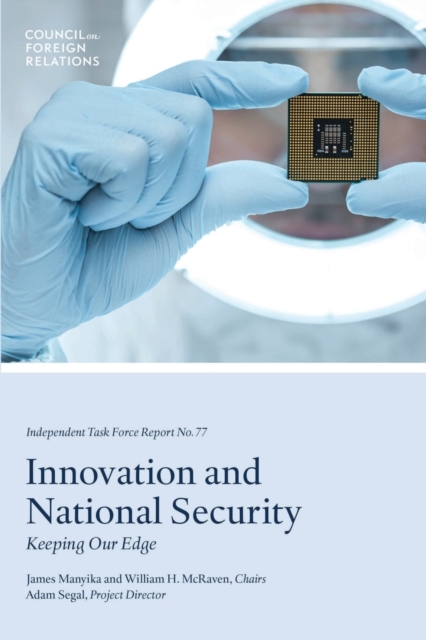 Innovation and National Security : Keeping Our Edge, Paperback / softback Book