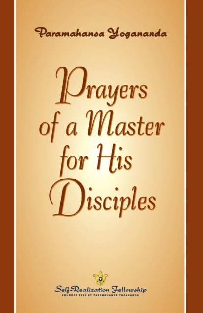 Prayers of a Master for His Disciples, Paperback / softback Book