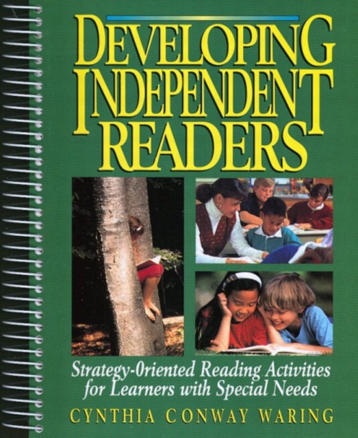 Developing Independent Readers : Strategy-Oriented Reading Activities for Learners with Special Needs, Paperback Book