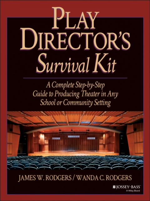 Play Director's Survival Kit : A Complete Step-by-Step Guide to Producing Theater in Any School or Community Setting, Paperback / softback Book