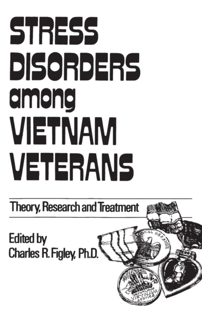 Stress Disorders Among Vietnam Veterans: Theory, Research, Hardback Book