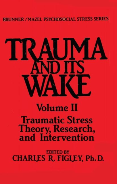 Trauma And Its Wake, Hardback Book